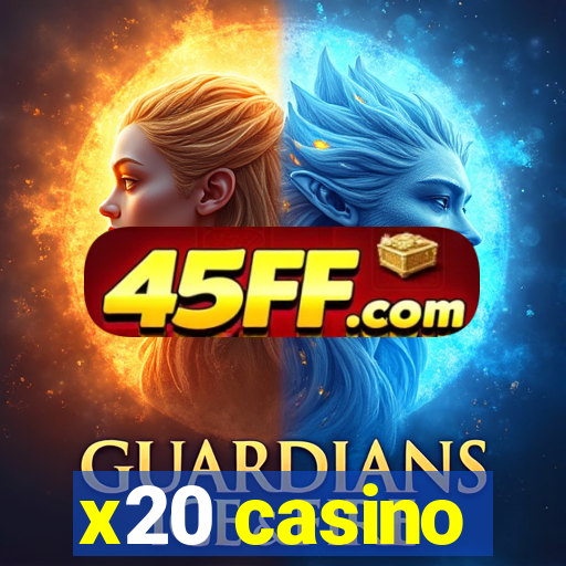 x20 casino